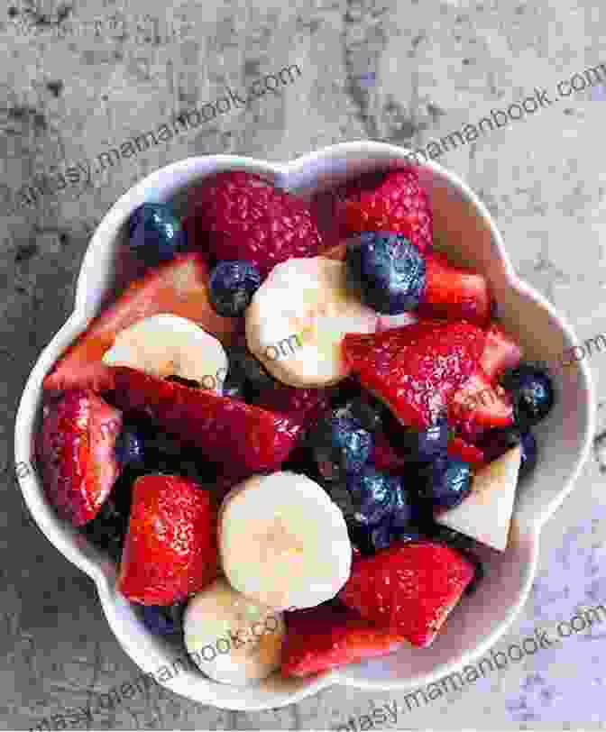 Fruit Salad With Berries And Bananas DASH PLAN: Over 70 Fast To Table And Full Of Flavor Diet Recipes For Your And Family