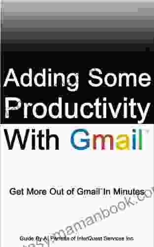 Adding Some Productivity With Gmail