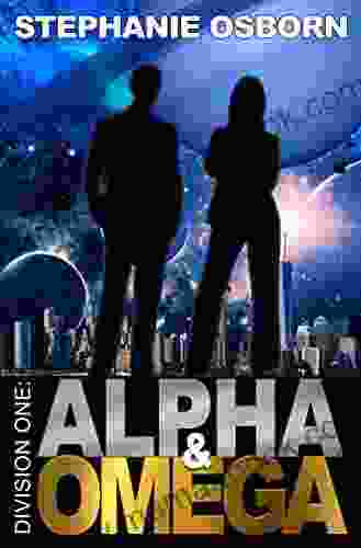 Alpha And Omega (Division One 1)
