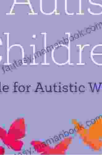 Avoiding Anxiety In Autistic Children: A Guide For Autistic Wellbeing