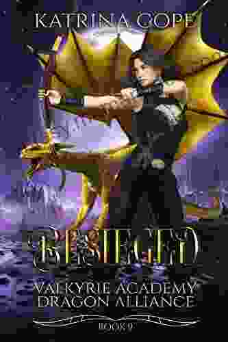 Besieged: 9 (Valkyrie Academy Dragon Alliance)