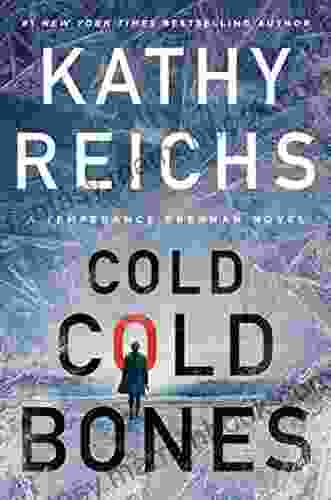 Cold Cold Bones (A Temperance Brennan Novel 21)