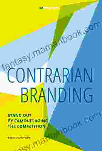 Contrarian Branding: Stand Out By Camouflaging The Competition