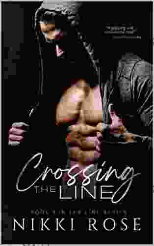 Crossing The Line (The Line 1)