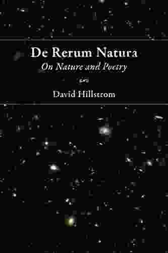 De Rerum Natura: On Nature And Poetry