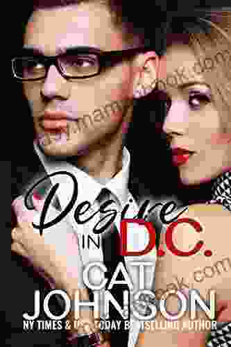 Desire In D C : An Opposites Attract Romantic Suspense (Hot SEALs)