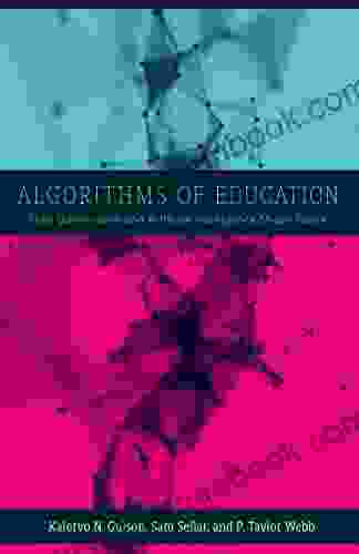 Algorithms Of Education: How Datafication And Artificial Intelligence Shape Policy