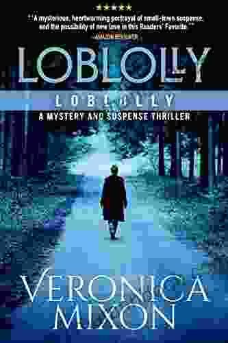 Loblolly: A Small Town Suspense