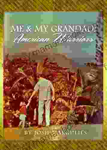 My Granddad Me : American Warriors