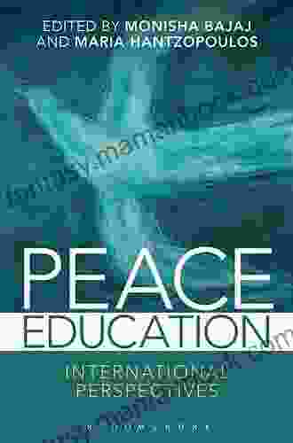 Peace Education: International Perspectives Monisha Bajaj