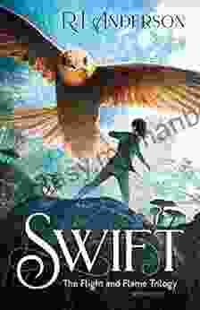 Swift (The Flight And Flame Trilogy 1)