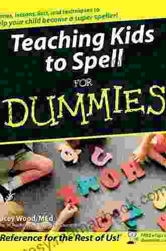 Teaching Kids To Spell For Dummies