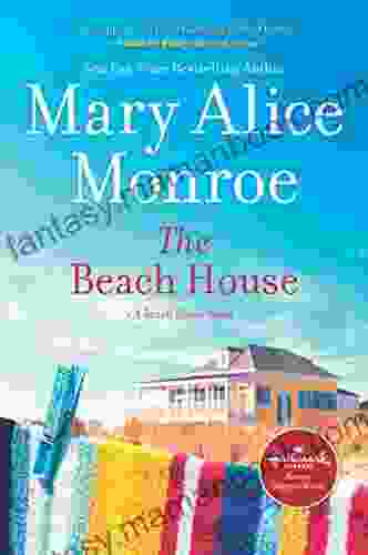 The Beach House Mary Alice Monroe