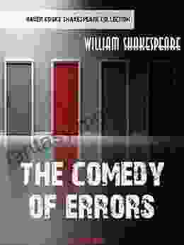 The Comedy Of Errors (William Shakespeare Masterpieces 11)