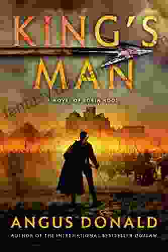 King S Man: A Novel Of Robin Hood (The Outlaw Chronicles 3)