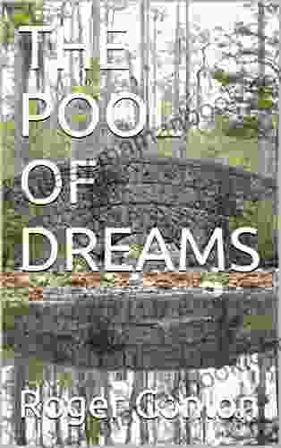 THE POOL OF DREAMS Robert Frost