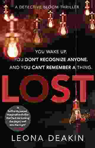 Lost: The Sensational Thriller That Will Keep You Gripped All Night (Dr Bloom 2)