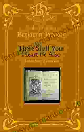 There Shall Your Heart Be Also (A Benjamin January Mystery)