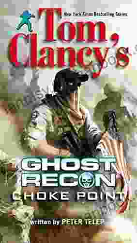 Tom Clancy S Ghost Recon: Choke Point
