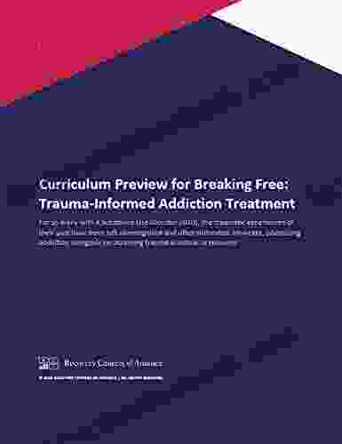 Curriculum Preview For Breaking Free: Trauma Informed Addiction Treatment