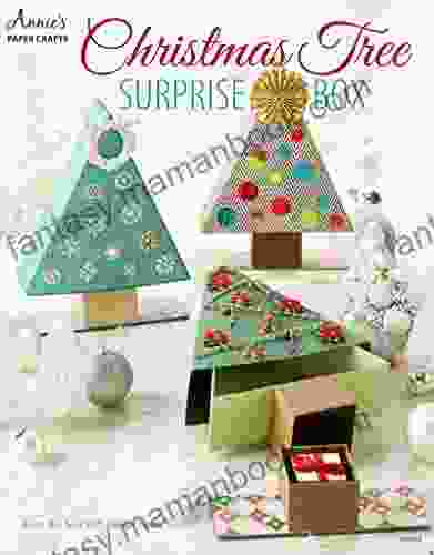 Christmas Tree Surprise Box Tabitha Gibson