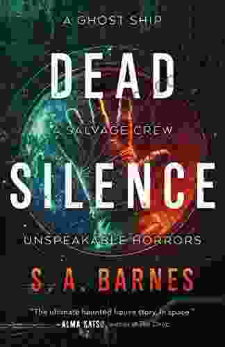 Dead Silence S A Barnes