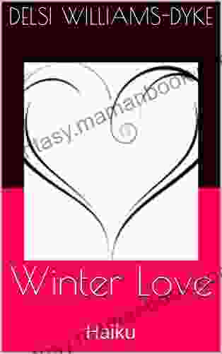 Winter Love: Haiku Valerie Nifora